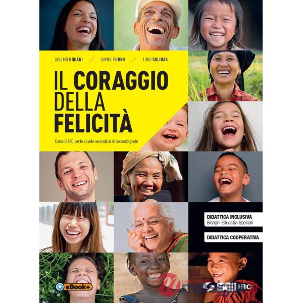 IL CORAGGIO DELLA FELICITA - VOLUME UNICO