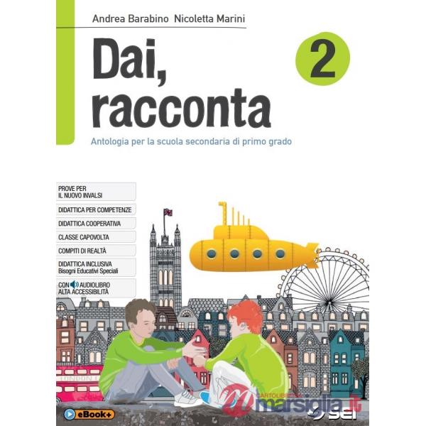 DAI RACCONTA 2 + LETT + LAB COMPETENZE 2