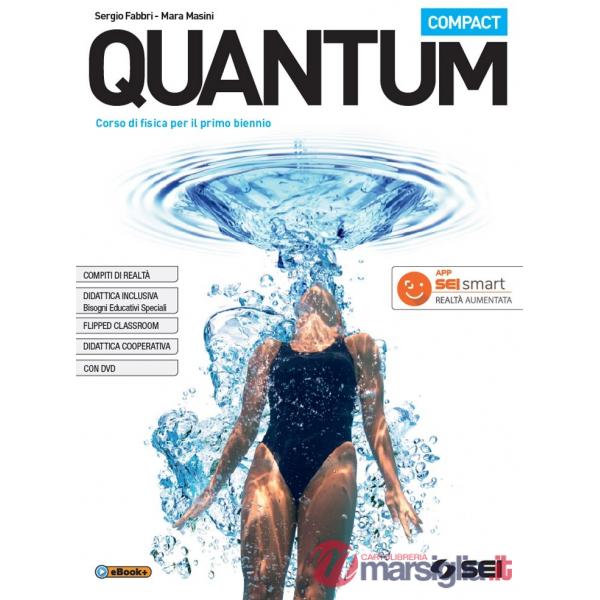 QUANTUM COMPACT + FISICA PER TUTTI