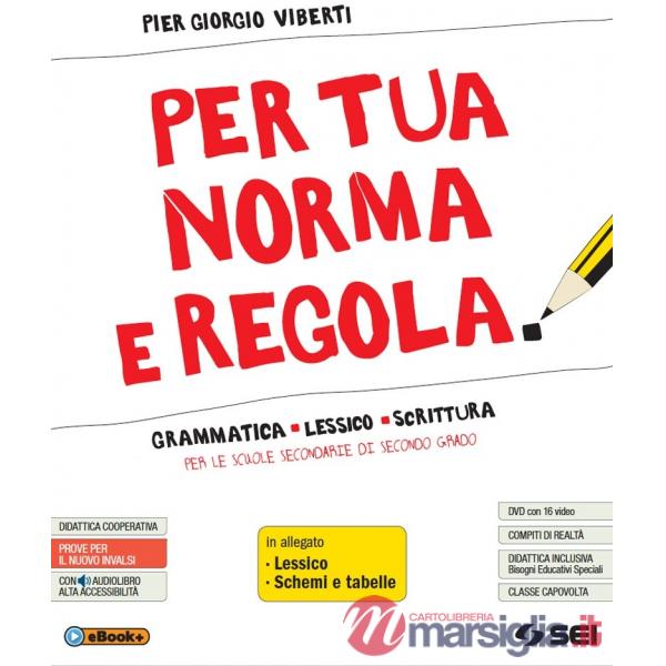 PER TUA NORMA E REGOLA + LESSICO