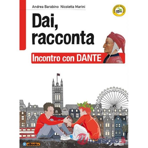 DAI - RACCONTA - INCONTRO CON DANTE