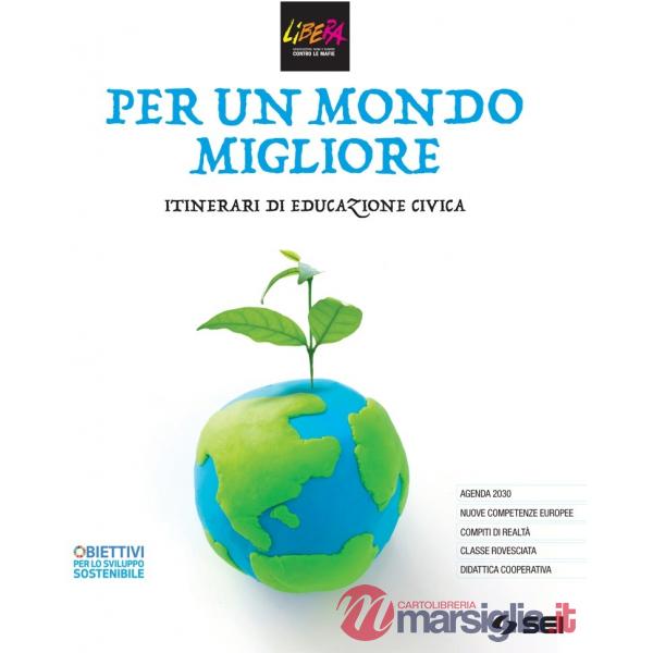 PER UN MONDO MIGLIORE