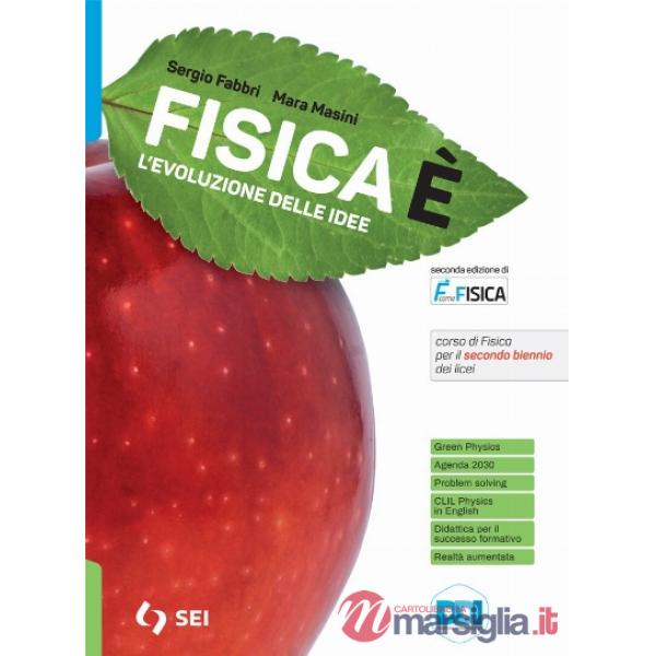 FISICA E' - VOLUME SECONDO BIENNIO + LA FISICA PER IL CITT.