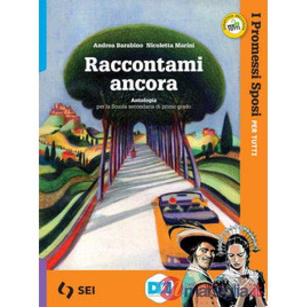 RACCONTAMI ANCORA - PROMESSI SPOSI PER TUTTI