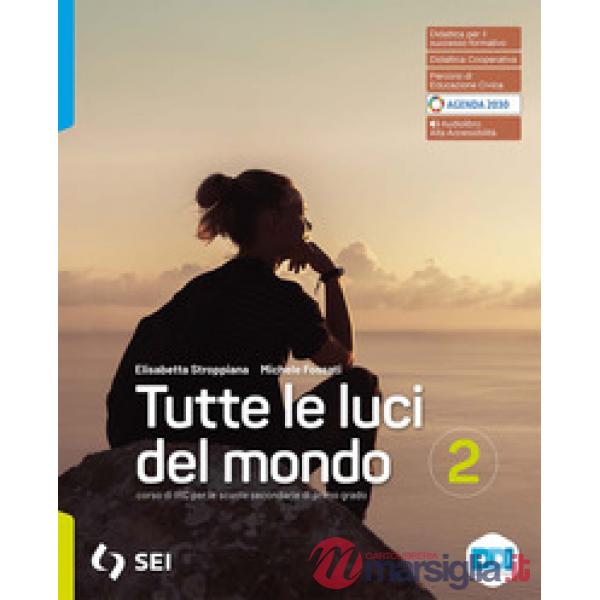 TUTTE LE LUCI DEL MONDO - VOLUME 2 ALUNNO