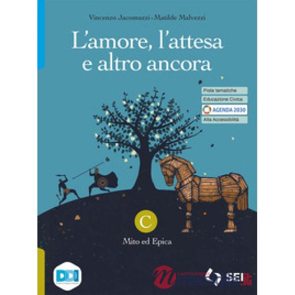 L'AMORE - L'ATTESA - VOL C MITO E EPICA
