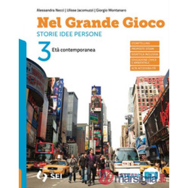 NEL GRANDE GIOCO - VOL 3 + BIOGRAFIE 3 ESAME STATO ED.ALUNNI
