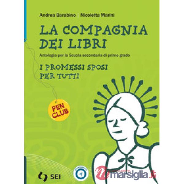 LA COMPAGNIA DEI LIBRI - I PROMESSI SPOSI PER TUTTI