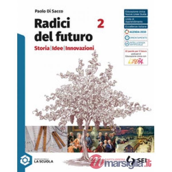 RADICI DEL FUTURO - VOLUME 2