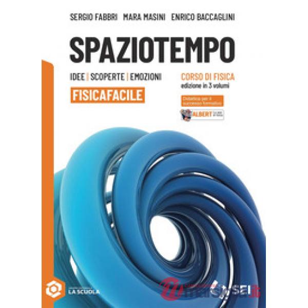 SPAZIOTEMPO - FISICAFACILE (1 - 2 - 3)