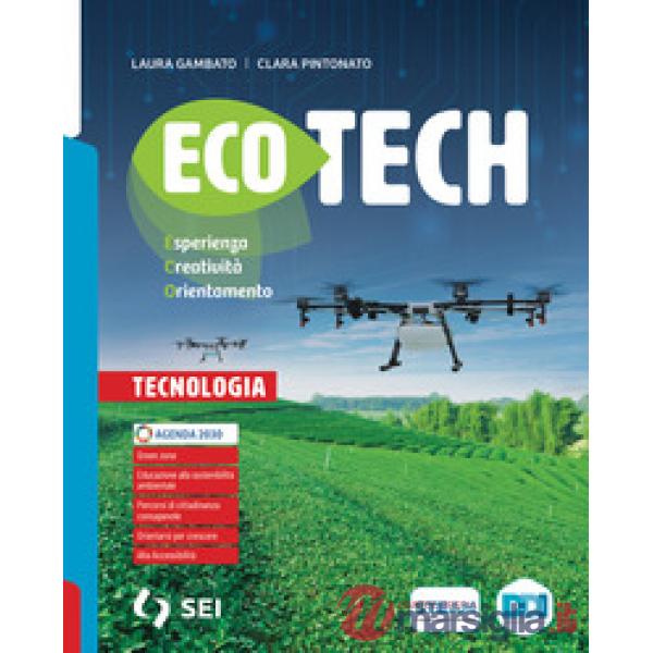 ECOTECH - TECNOLOGIA + DISEGNO + INFORM. CREAT. + SCHEDE ED. AL.