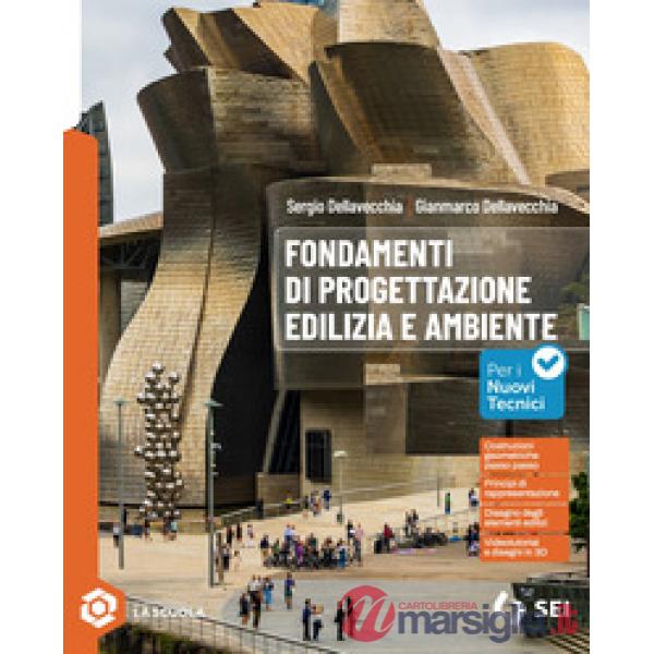 FONDAMENTI DI PROGETTAZIONE EDILIZIA E AMBIENTE + SCHEDE DI DISEGNO