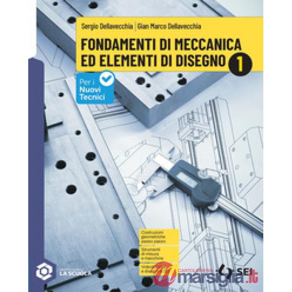 FONDAMENTI DI MECCANICA ED ELEMENTI DI DISEGNO 1 - SCHEDE DISEGNO EBOO