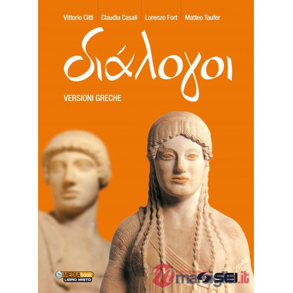 DIALOGOI - VERSIONI GRECHE PER IL TRIENNIO
