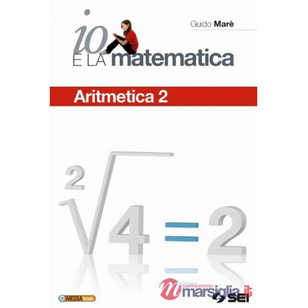 IO E LA MATEMATICA ARITMETICA 2