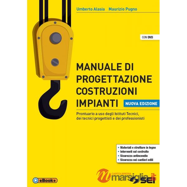 MANUALE DI PROGETTAZIONE COSTRUZIONI IMPIANTI + DVD