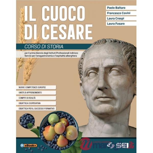 CUOCO DI CESARE (IL) + PRONTI PER L'INTERROGAZIONE - CORSO STORIA PER