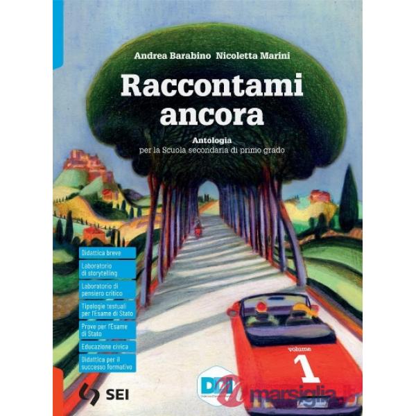 RACCONTAMI ANCORA 1 + LEGGO PENSO SCRIVO 1 + MITO ED EPICA - TEATRO