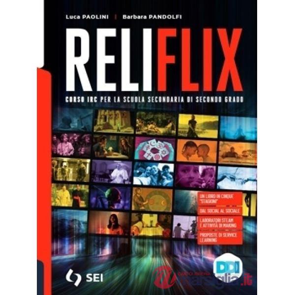 RELIFLIX - VOL. UNICO + PERCORSI IRC PER IST.PROF. IND. ENOGASTR. E OS