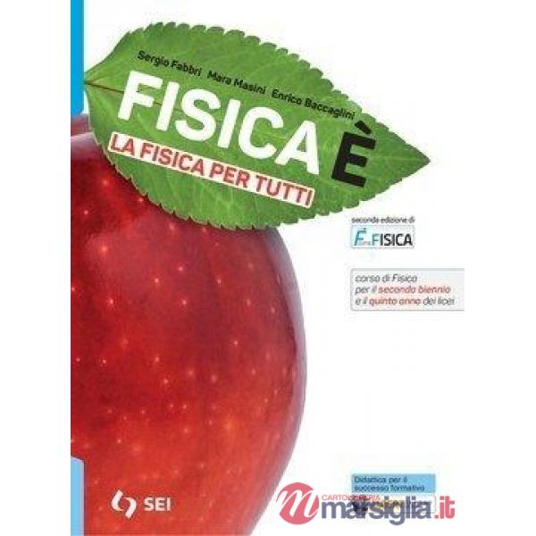FISICA E' - LA FISICA PER TUTTI - STRUMENTI PER LA DIDATTICA INCLUSIVA