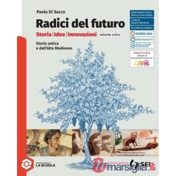 RADICI DEL FUTURO - UNICO + PERC. DI STORIA SETT. PER L'ENOGASTRONOMIA