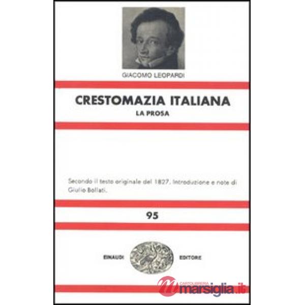 Crestomazia italiana. La prosa-La poesia