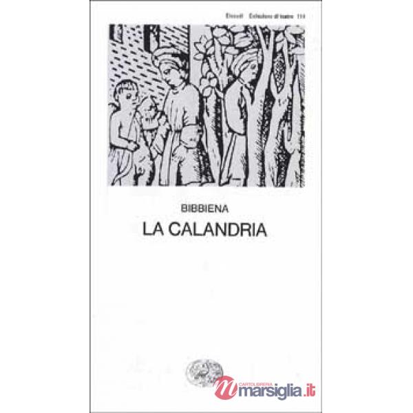 Calandria (La)