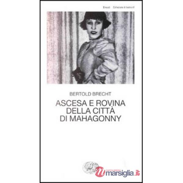Ascesa e rovina della città di Mahagonny
