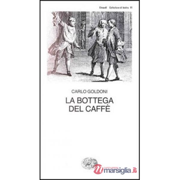 Bottega del caffè (La)