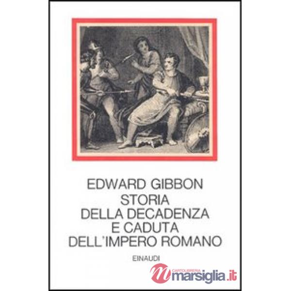 Storia della decadenza e caduta dell'impero romano