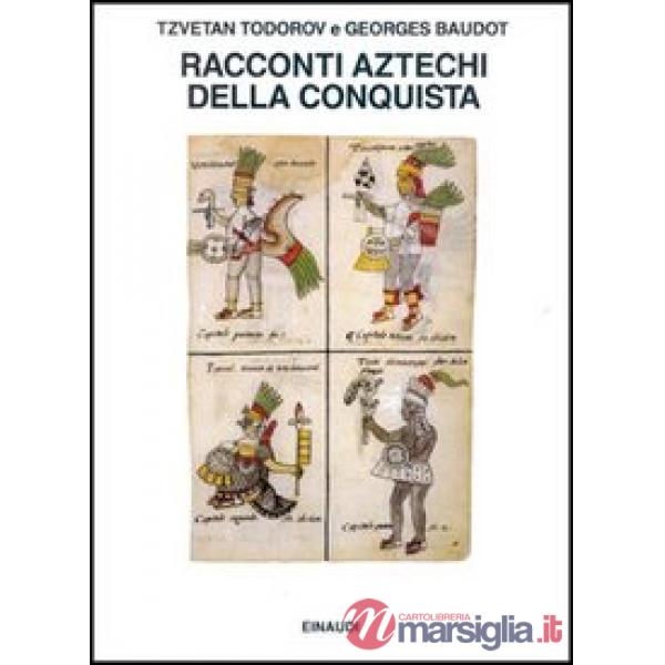 Racconti aztechi della Conquista