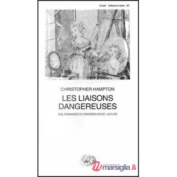 Liaisons dangereuses (Les)