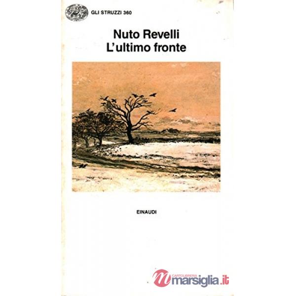 Ultimo fronte. Lettere di soldati caduti o dispersi nella seconda guerra mondial
