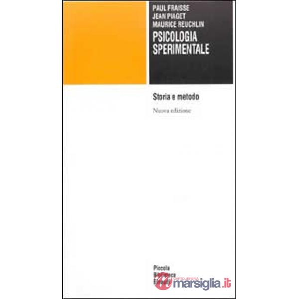 Psicologia sperimentale. Storia e metodo