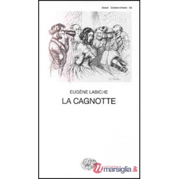 Cagnotte (La)