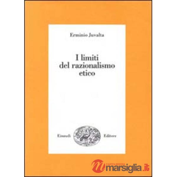 Limiti del razionalismo etico (I)