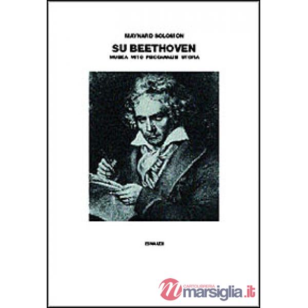Su Beethoven. Musica, mito, psicoanalisi, utopia