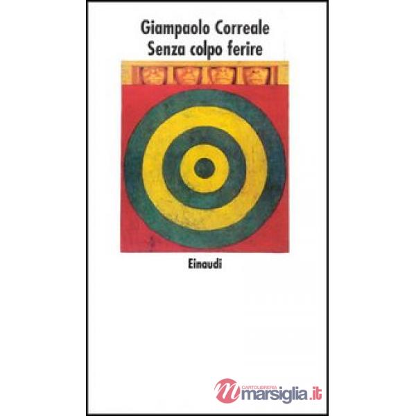 Senza colpo ferire