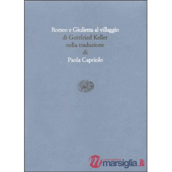 Romeo e Giulietta al villaggio