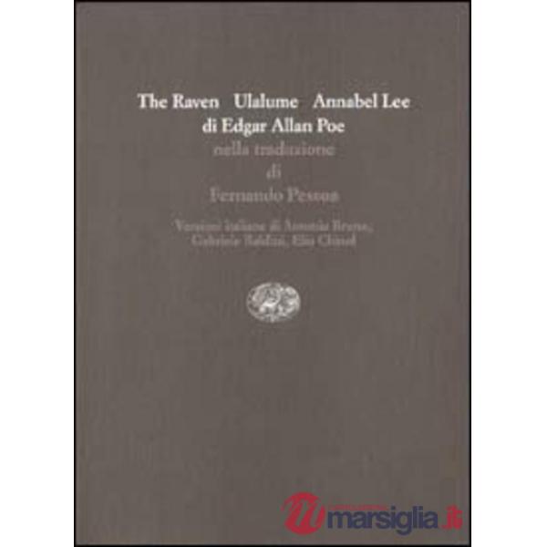 The raven-Ulalume-Annabel Lee