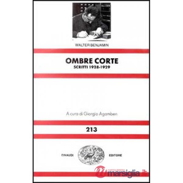 Ombre corte. Scritti (1928-1929)