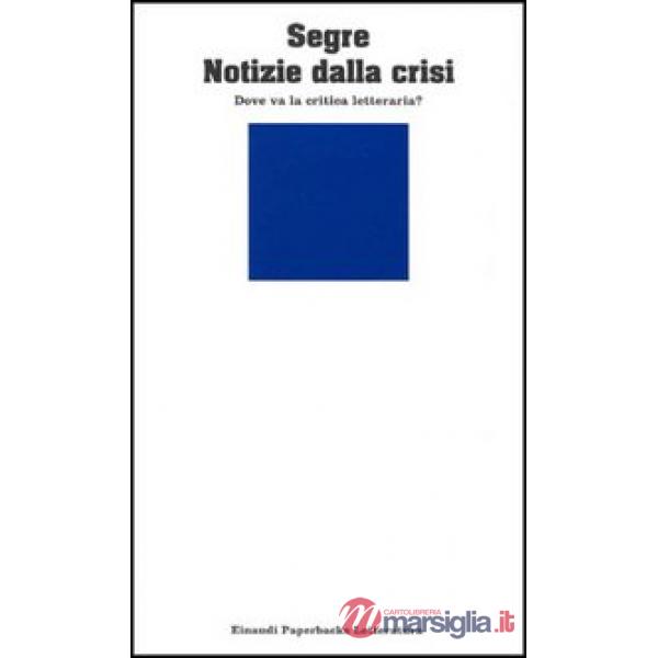 Notizie dalla crisi. Dove va la critica letteraria?