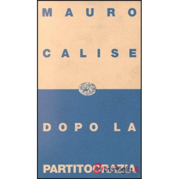 Dopo la partitocrazia