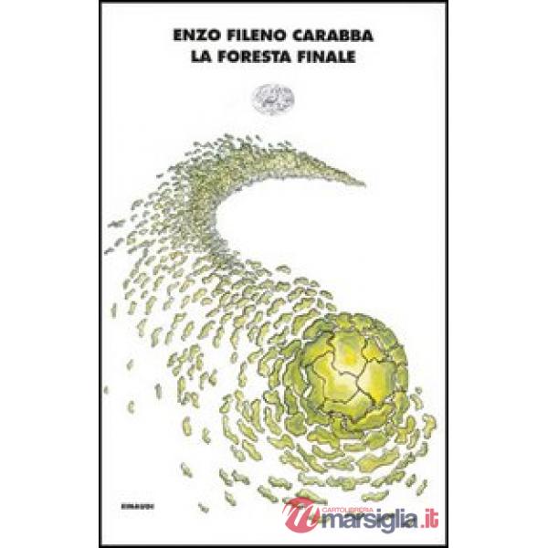 Foresta finale (La)
