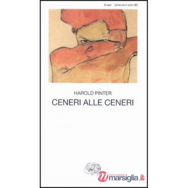 Ceneri alle ceneri. Testo originale a fronte