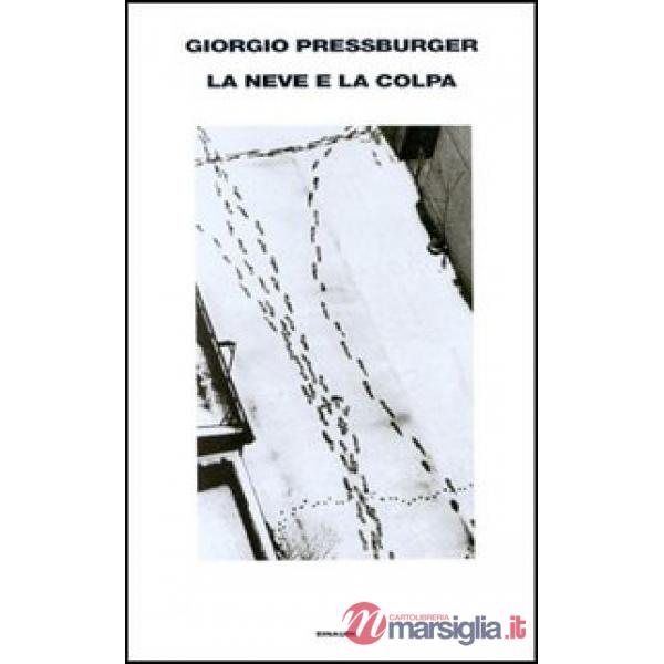 Neve e la colpa (La)