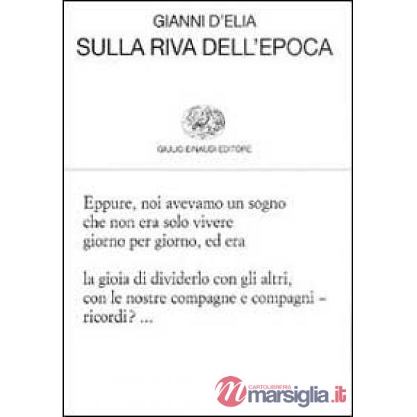 Sulla riva dell'epoca