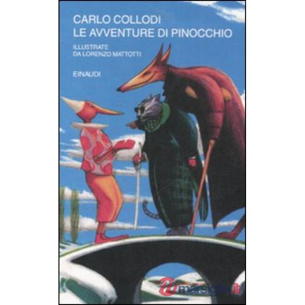 Avventure di Pinocchio. Ediz. illustrata (Le)