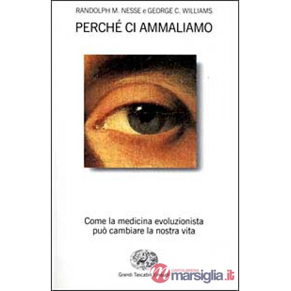 Perché ci ammaliamo