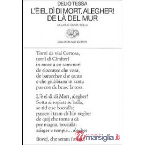 E el dì di mort, alegher! -De là del mur-Altre liriche (L')